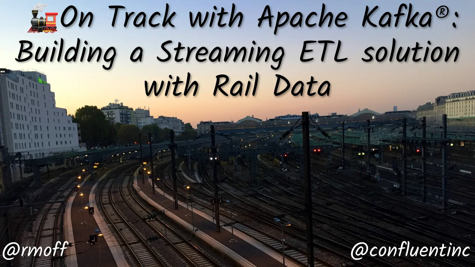 🚂 On Track with Apache Kafka: Building a Streaming ETL solution with Rail Data