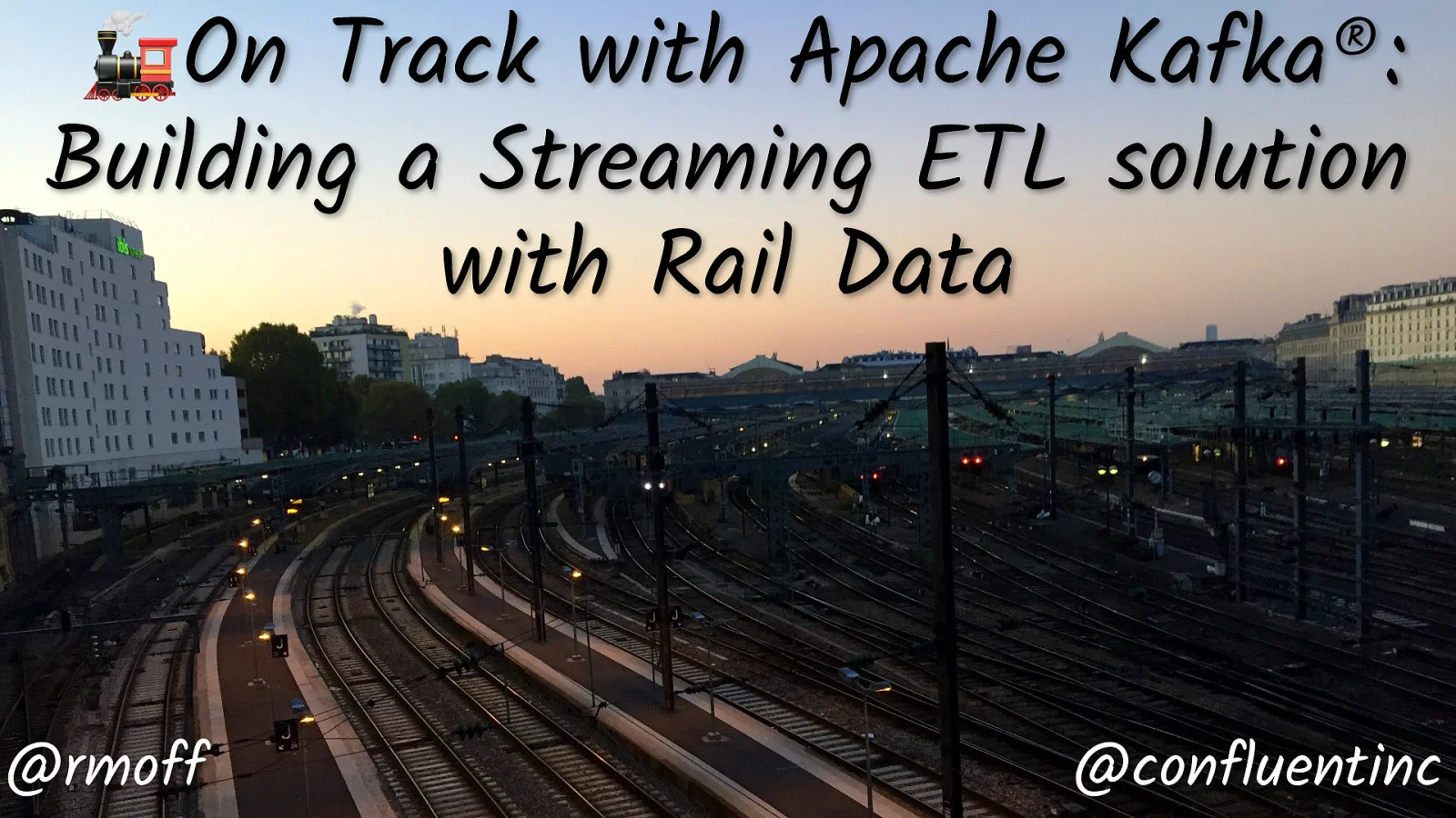 🚂 On Track with Apache Kafka: Building a Streaming ETL solution with Rail Data